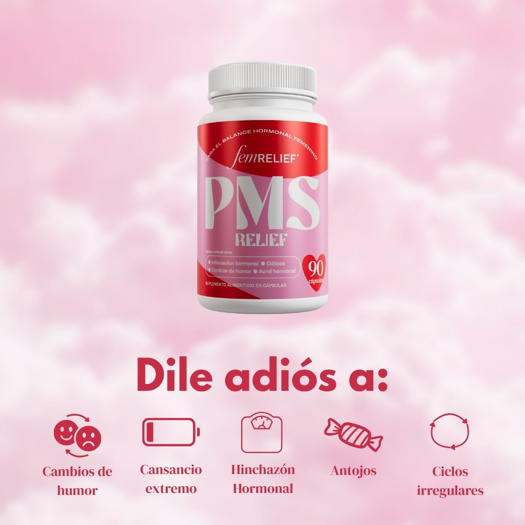 PMS RELIEF | CONTROL HORMONAL