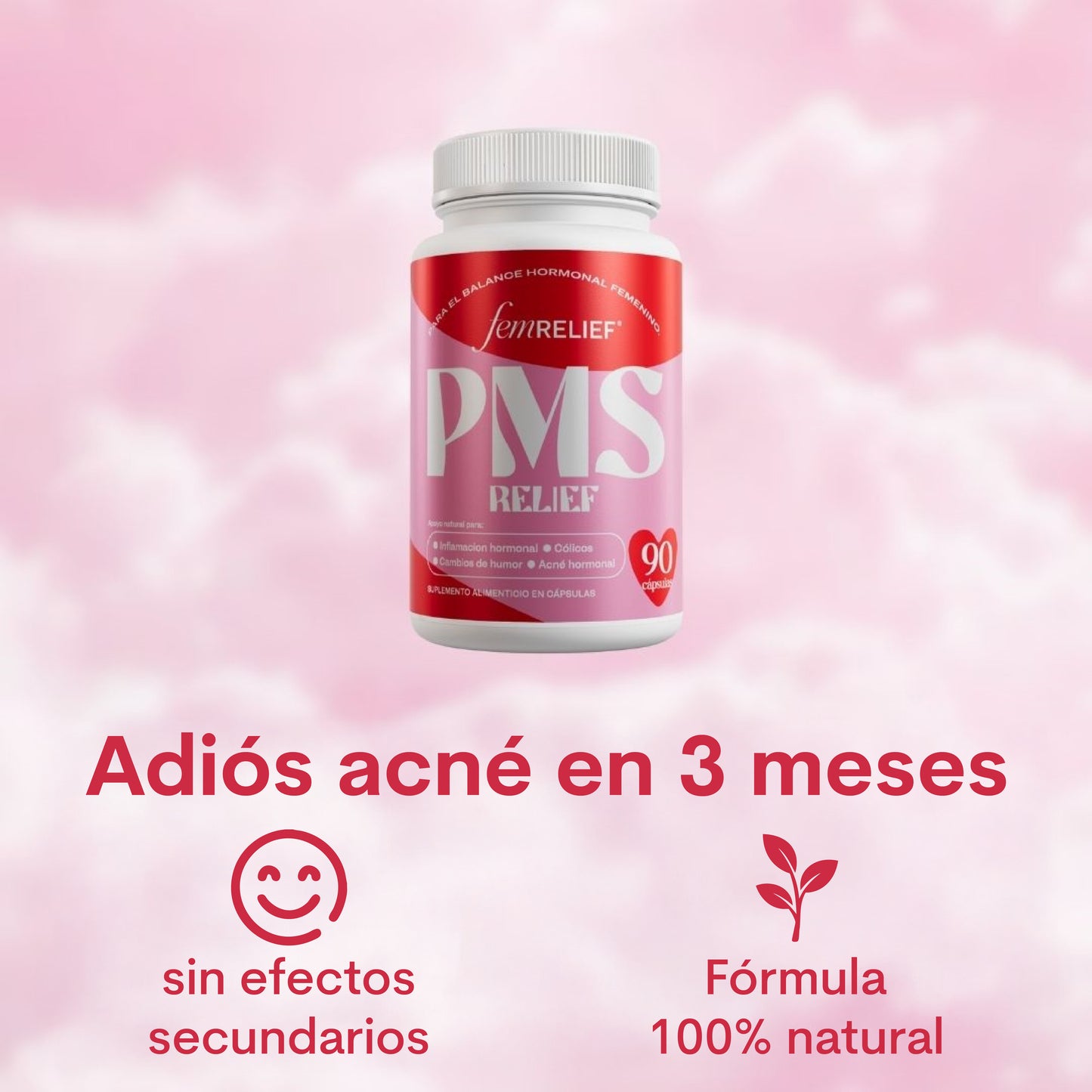 PMS RELIEF | 3 MESES BYE ACNÉ | BALANCE HORMONAL